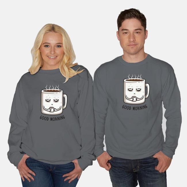 Good Morning-unisex crew neck sweatshirt-ducfrench