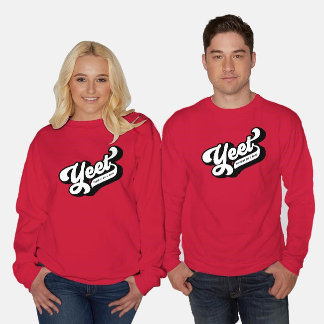 Yeet Yourself-unisex crew neck sweatshirt-mannypdesign