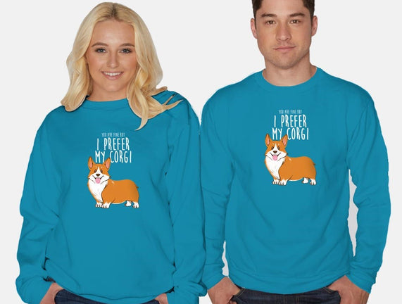 I Prefer My Corgi