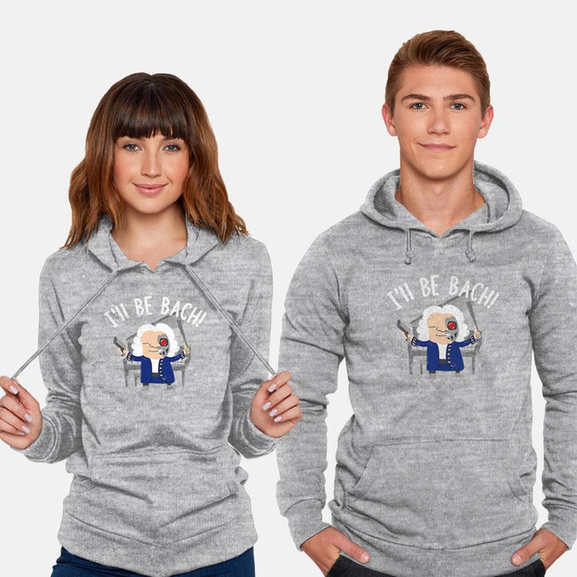 I'll Be Bach-unisex pullover sweatshirt-wearviral