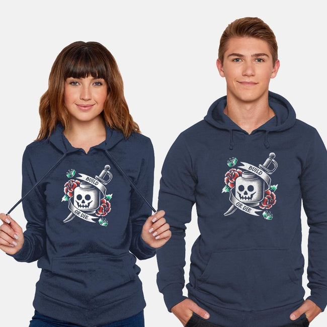 Build or Die-unisex pullover sweatshirt-BWdesigns