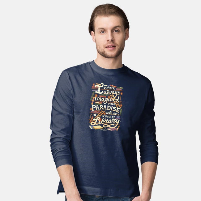Library is Paradise-mens long sleeved tee-risarodil