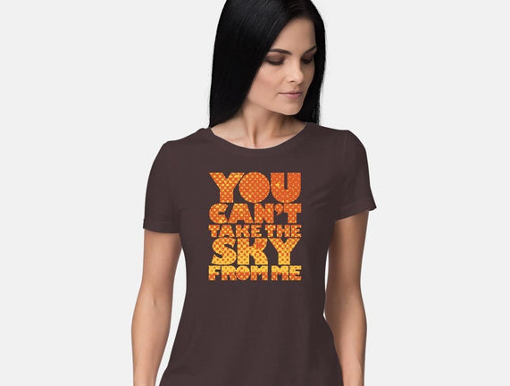 You Can't Take the Sky