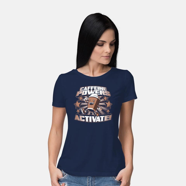 Caffeine Powers, Activate!-womens basic tee-Obvian