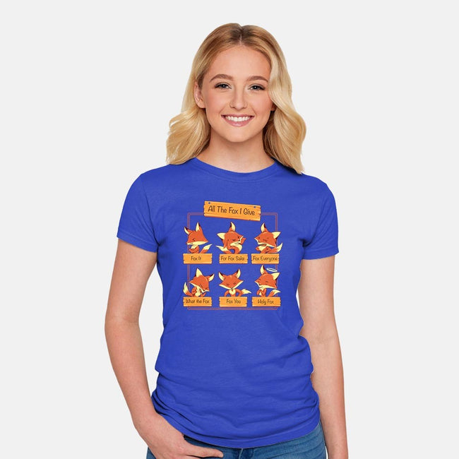 All The Fox I Give-womens fitted tee-tobefonseca