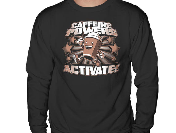 Caffeine Powers, Activate!