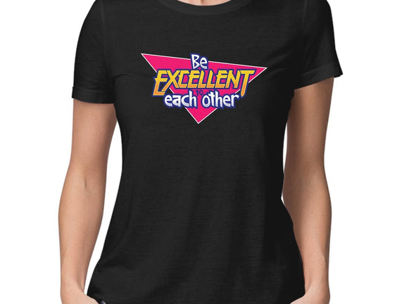 Be Excellent to Each Other