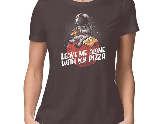 Leave Me Alone With My Pizza