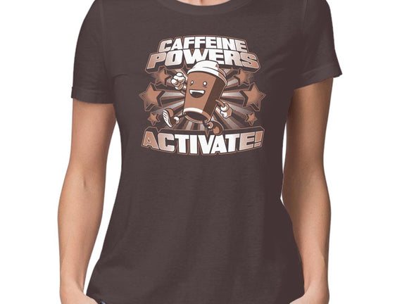 Caffeine Powers, Activate!