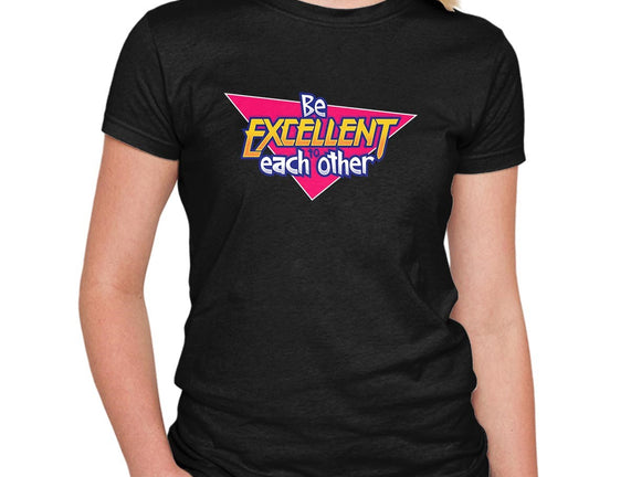Be Excellent to Each Other