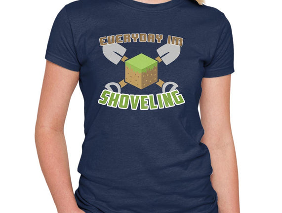Everyday I'm Shoveling